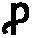 letter p with lower side of bowl extended down diagonally through descender